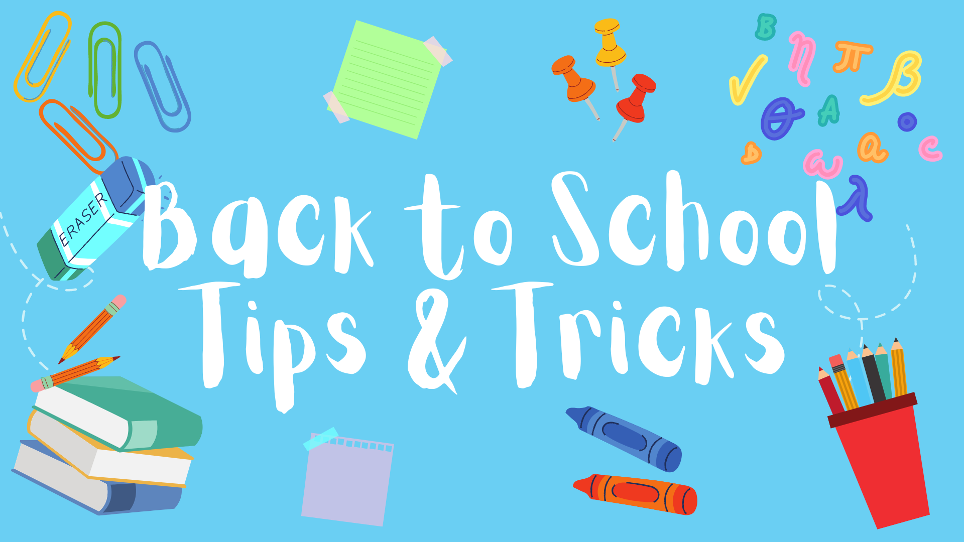  Back To School Tips and Tricks 